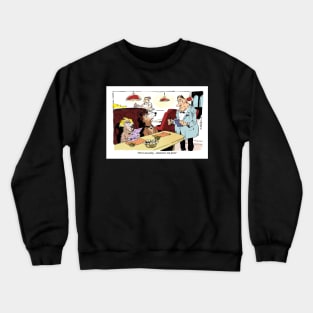 We're not picky, just bring it! Crewneck Sweatshirt